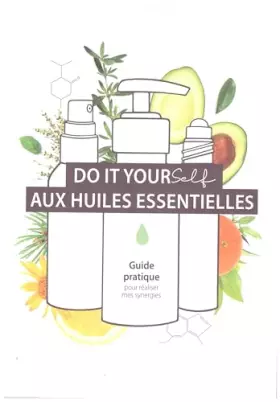 Couverture du produit · Do it yourself aux huiles essentielles