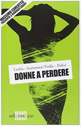 Couverture du produit · Donne a perdere. Tre romanzi Sabot