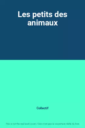 Couverture du produit · Les petits des animaux