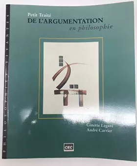 Couverture du produit · Petit traité de l'argumentation en philosophie