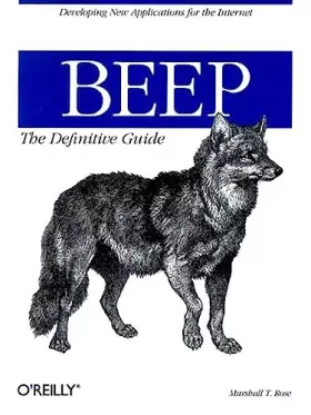 Couverture du produit · BEEP: The Definitive Guide: Developing New Applications for the Internet