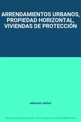 Couverture du produit · ARRENDAMIENTOS URBANOS, PROPIEDAD HORIZONTAL, VIVIENDAS DE PROTECCIÓN