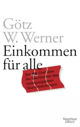 Couverture du produit · Einkommen für alle: Der dm-Chef über die Machbarkeit des bedingungslosen Grundeinkommens
