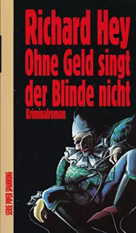 Couverture du produit · Ohne Geld singt der Blinde nicht. Kriminalroman