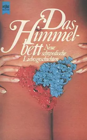 Couverture du produit · Das Himmelbett - Neue schwedische Liebesgeschichten