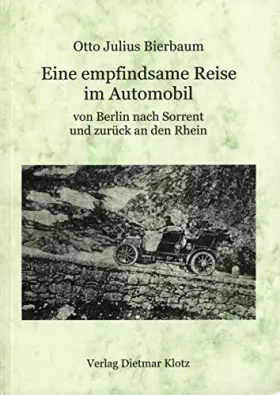 Couverture du produit · Eine empfindsame Reise im Automobil von Berlin nach Sorrent und zurück an den Rhein: In Briefen an Freunde geschildert