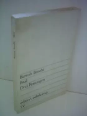 Couverture du produit · Bertold Brecht: Baal - Drei Fassungen