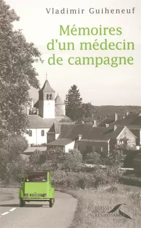 Couverture du produit · Mémoires d'un médecin de campagne