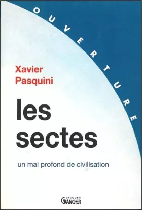 Couverture du produit · Les sectes - Un mal profond de civilisation
