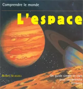 Couverture du produit · L'espace : Un guide simple et clair pour comprendre l'univers