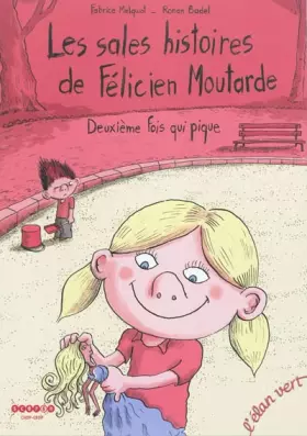 Couverture du produit · LES SALES HISTOIRES DE FELICIEN MOUTARDE - TOME 2