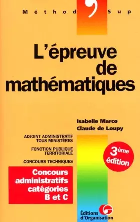 Couverture du produit · L'épreuve de mathématiques. Concours administratifs catégories B et C, 3ème édition