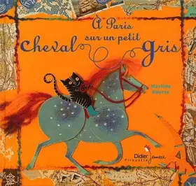 Couverture du produit · A paris sur un petit cheval gris