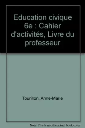 Couverture du produit · Education civique, 6e, travaux dirigés, professeur
