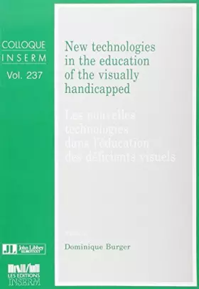 Couverture du produit · New technologies in the education of the visually handicapped: Proceedings of a conference held in Paris, June, 10-11, 1996  Le