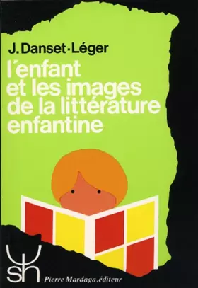 Couverture du produit · L'ENFANT ET LES IMAGES DE LA LITTERATURE ENFANTINE  2ME EDITION