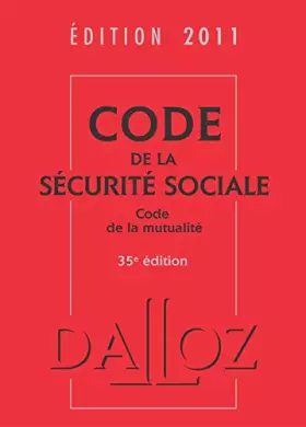 Couverture du produit · Code de la sécurité sociale, code de la mutualité 2011 - 35e éd.