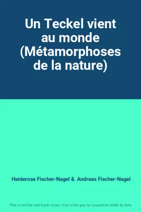 Couverture du produit · Un Teckel vient au monde (Métamorphoses de la nature)