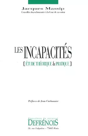Couverture du produit · Les incapacités : Etude théorique & pratique