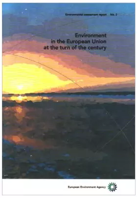 Couverture du produit · Environment in the European Union at the Turn of the Century: Environmental Assessment Report No 2 (European Environment Agency