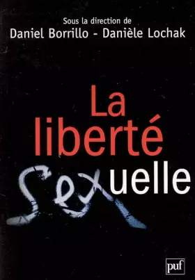 Couverture du produit · La liberté sexuelle