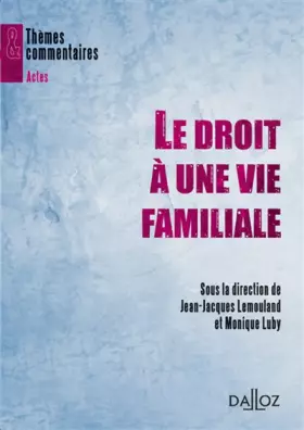 Couverture du produit · Le droit à une vie familiale