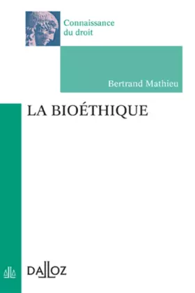 Couverture du produit · La bioéthique