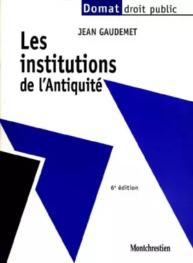 Couverture du produit · Les institutions de l'Antiquité