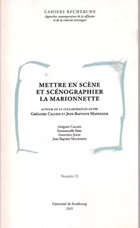 Couverture du produit · Mettre en scène et scénographier la marionnette