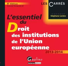 Couverture du produit · L'essentiel du droit des institutions de l'Union européenne