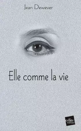 Couverture du produit · Elle comme la vie