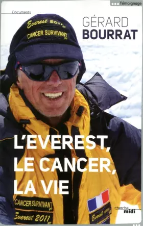 Couverture du produit · L'Everest, le cancer, la vie