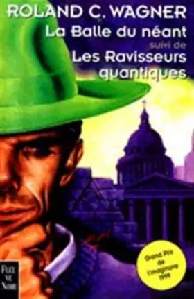 Couverture du produit · Les futurs mystères de Paris : La balle du néant. Les ravisseurs quantiques