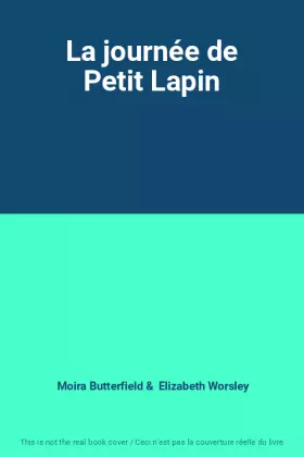 Couverture du produit · La journée de Petit Lapin