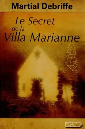 Couverture du produit · Le secret de la Villa Marianne