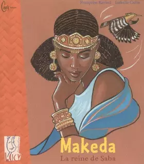Couverture du produit · Makeda : La reine de Saba