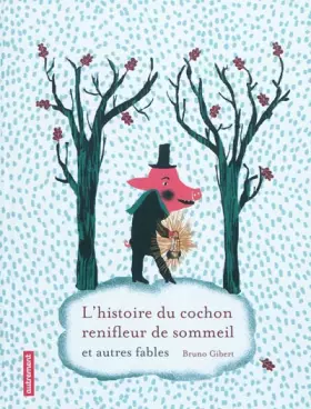 Couverture du produit · L'Histoire du cochon renifleur de sommeil