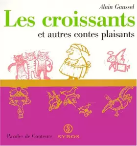 Couverture du produit · Les croissants et autres contes plaisants