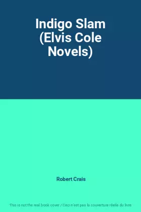 Couverture du produit · Indigo Slam (Elvis Cole Novels)