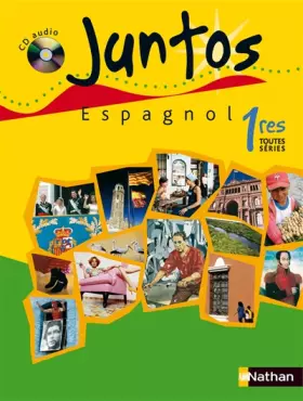 Couverture du produit · Espagnol 1e toutes séries Juntos (1CD audio)