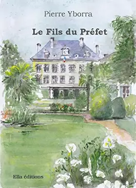 Couverture du produit · Le Fils du Préfet