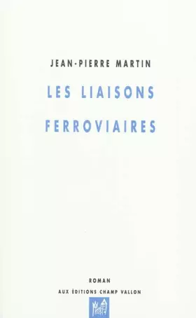 Couverture du produit · Les Liaisons Ferroviaires