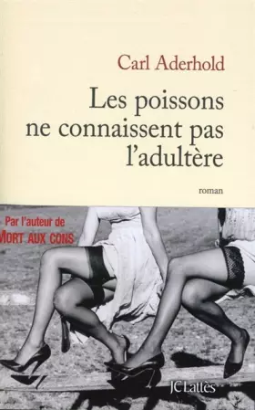 Couverture du produit · Les poissons ne connaissent pas l'adultère