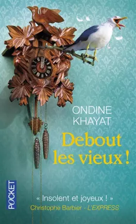 Couverture du produit · Debout les vieux !