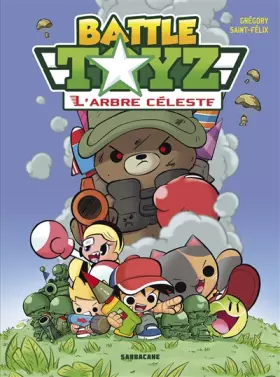 Couverture du produit · Battle Toyz tome 1 : L'Arbre céleste