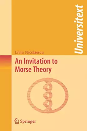 Couverture du produit · An Invitation to Morse Theory (Universitext)