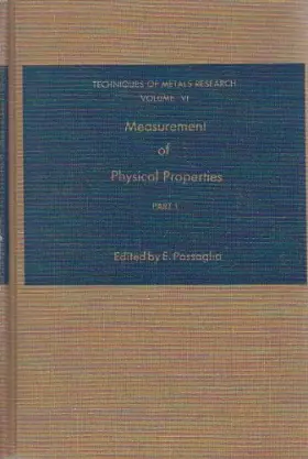 Couverture du produit · Measurement of Physical Properties (Tech. of Metals Research S)