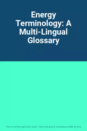 Couverture du produit · Energy Terminology: A Multi-Lingual Glossary