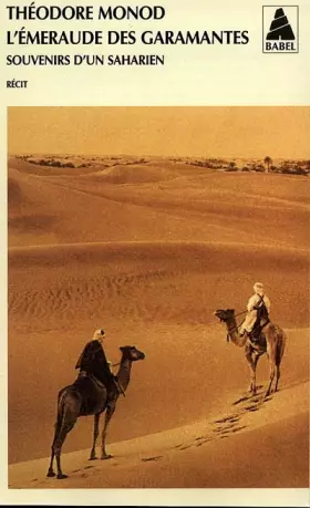 Couverture du produit · L'Ã©meraude des Garamantes : Souvenirs d'un Saharien