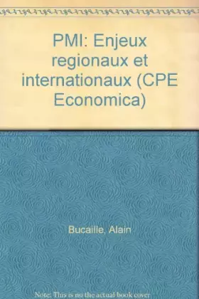 Couverture du produit · PMI: Enjeux régionaux et internationaux